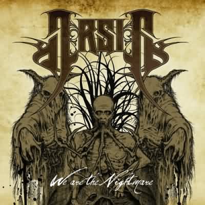 Arsis: "We Are The Nightmare" – 2008